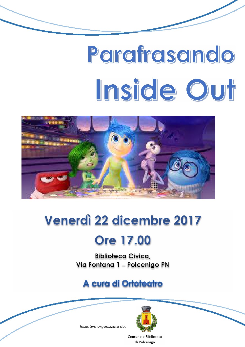 Spettacolo Per Bambini "Parafrasando "Inside Out" A Cura Di Ortoteatro ...